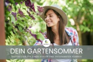 Der Sommer in deinem Garten