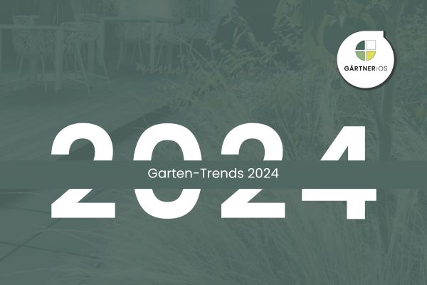 Gartentrends 2024